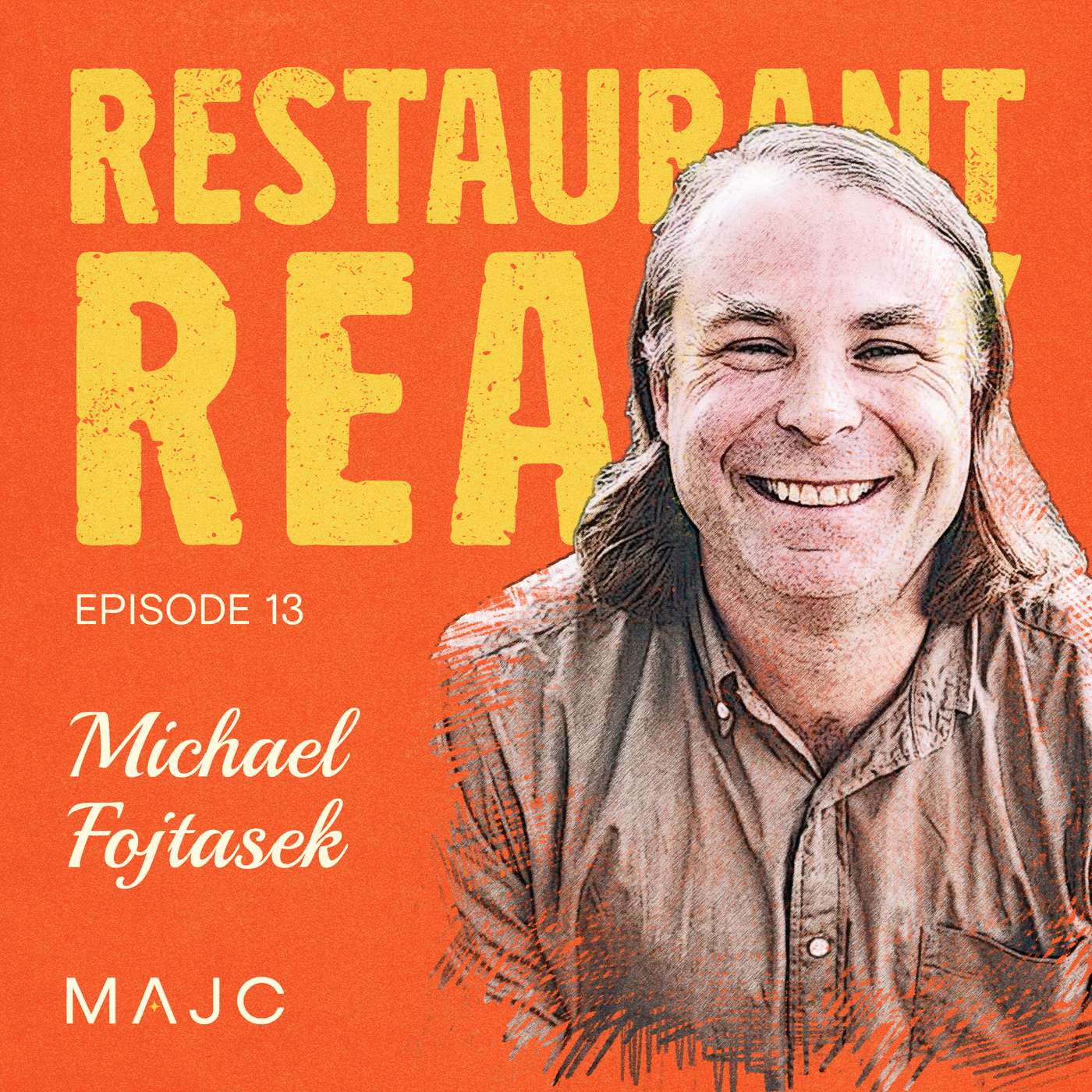 Michael Fojtasek on Why Restaurant Owners Need to Pay Attention to How They Lead episode artwork