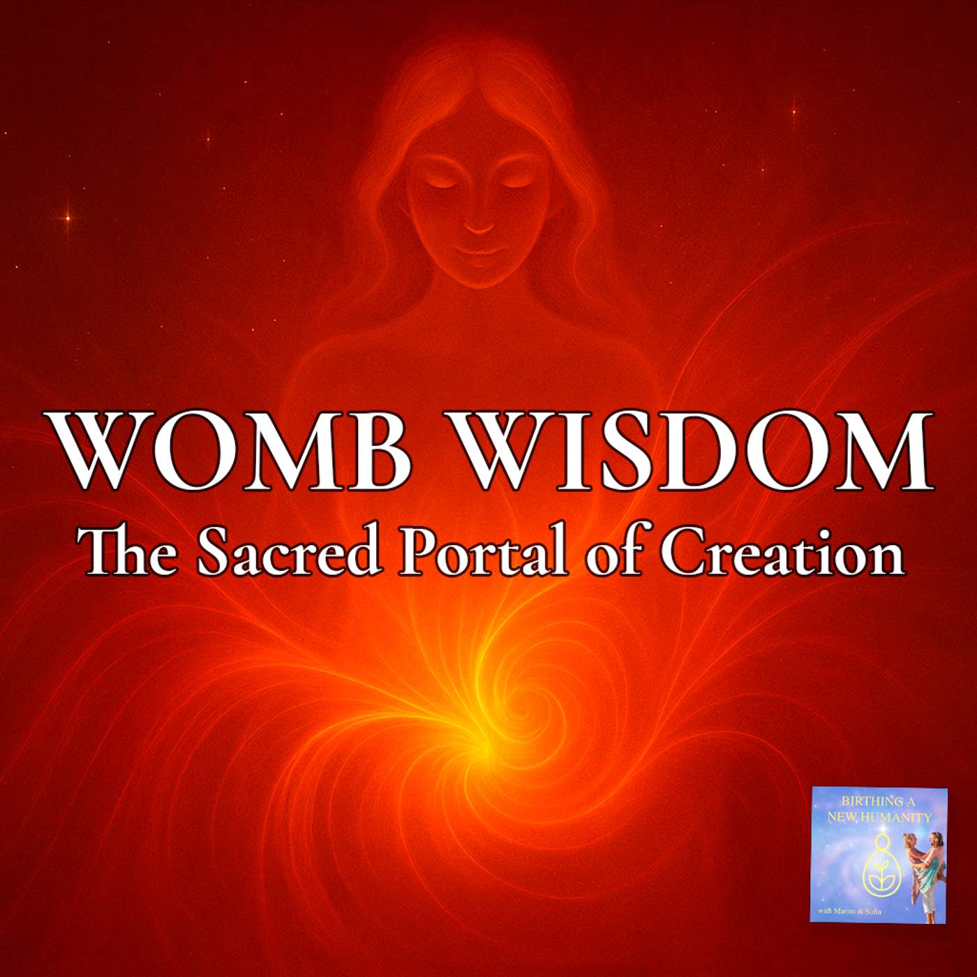 Birthing A New Humanity