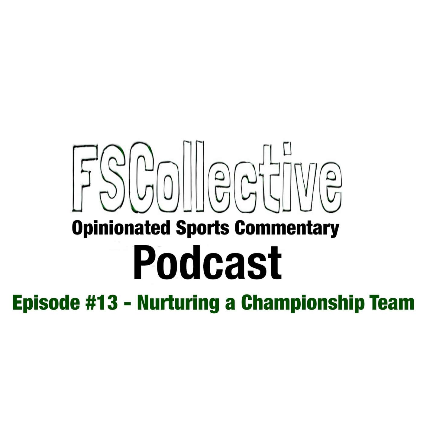 Pod #13 Lessons of an Undefeated Title Team w/ Coach Weaver Part 1 episode artwork