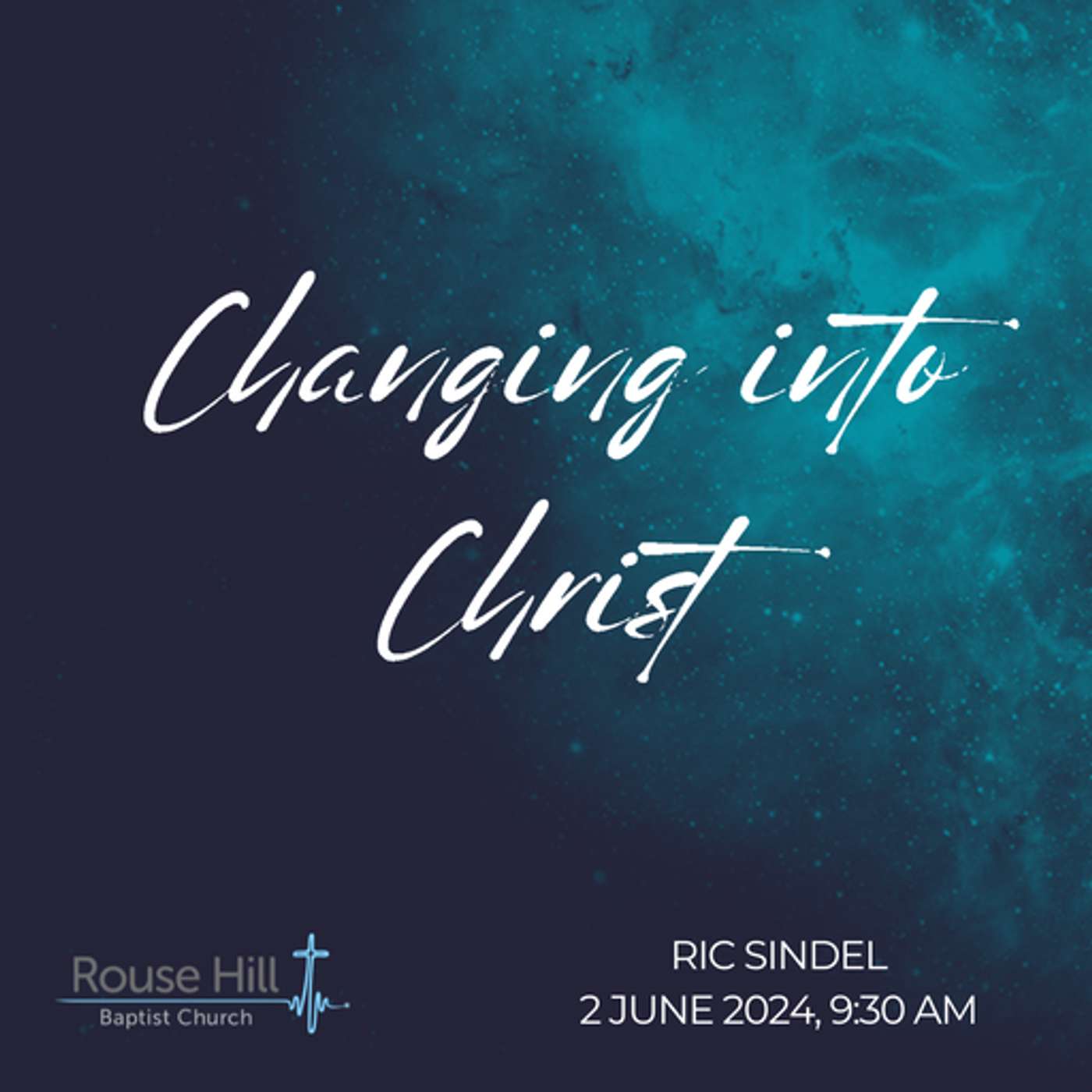 9th June - Transforming - Changing into Christ