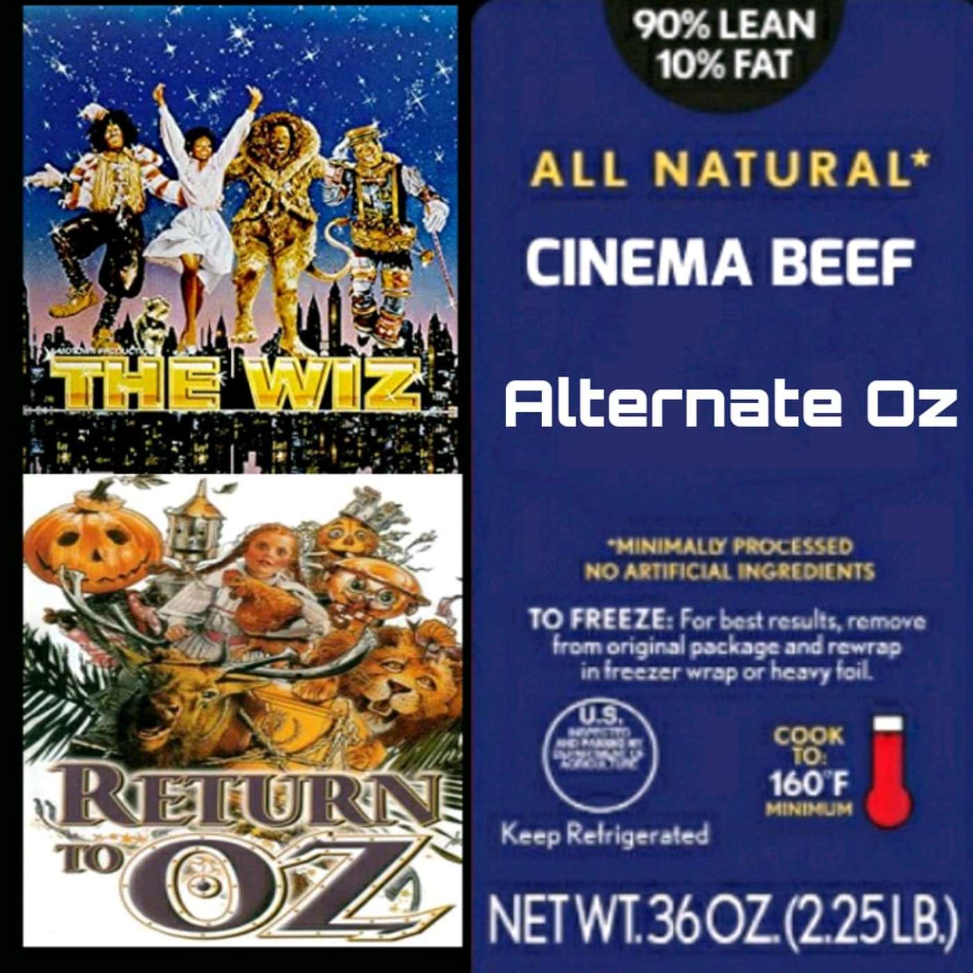 Cinema Beef Podcast : Alternate Oz (The Wiz/Return To Oz)
