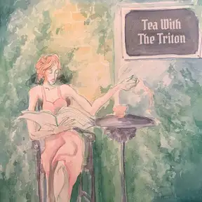 Tea With The Triton
