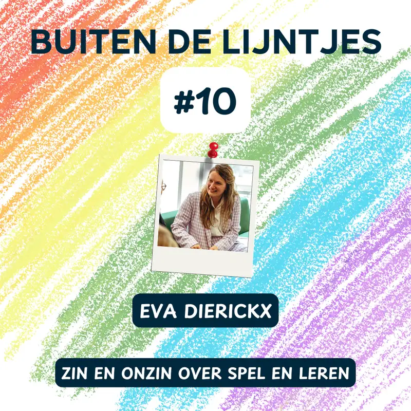 #10 | 'zin en onzin over spel en leren' - Eva Dierickx