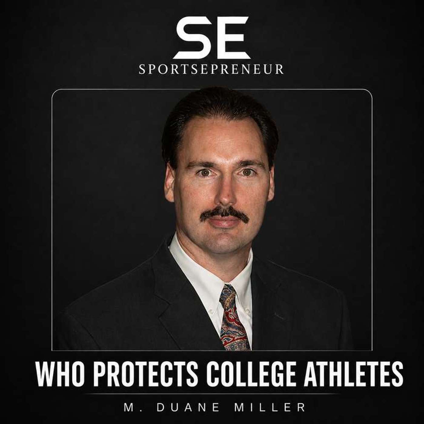 Who Protects College Athletes in NIL? | M. Duane Miller episode artwork
