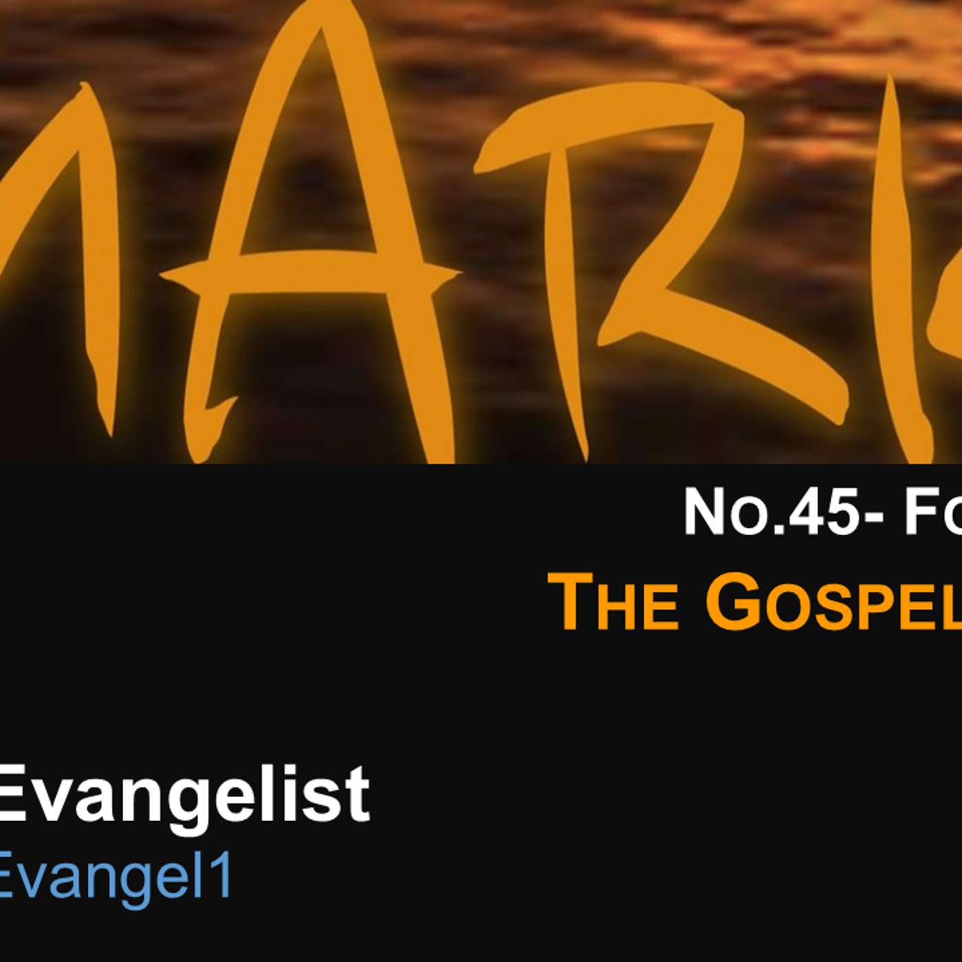 #MarkTheEvangelist (Gospel of Mark) No.45- For The Kids