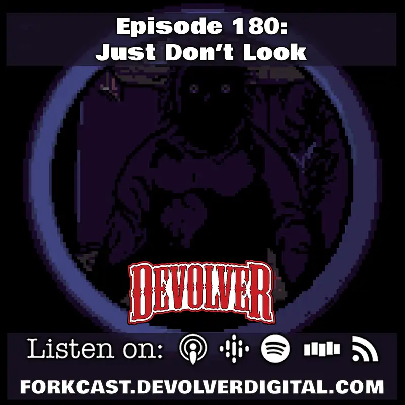 Episode 180: Just Don't Look