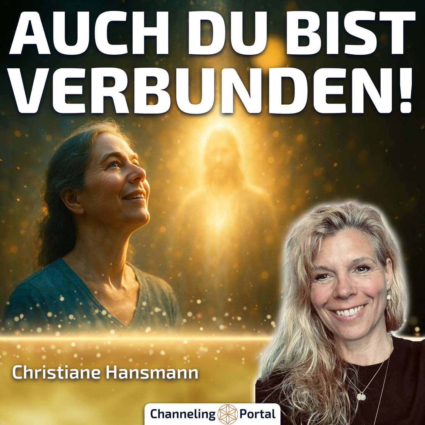 #496 Erinnere Dich an die natürliche Anbindung an die Geistige Welt! – Christiane Hansmann