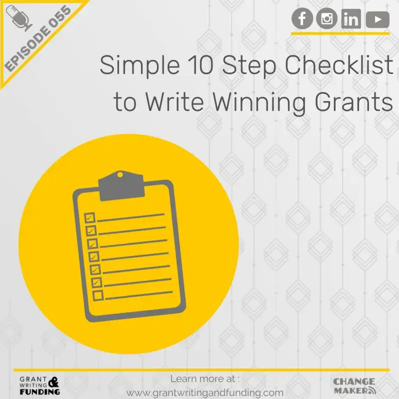 Ep. 55: Simple 10 Step Checklist to Write Winning Grants