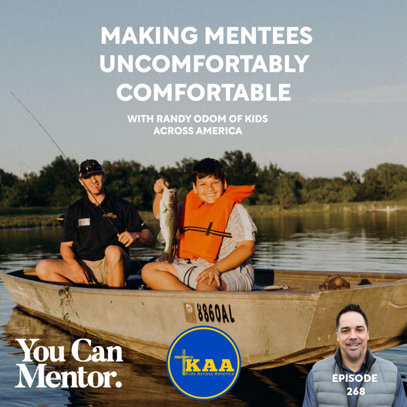 268. Making Mentees Uncomfortably Comfortable: A Conversation with Randy Odom of Kids Across America