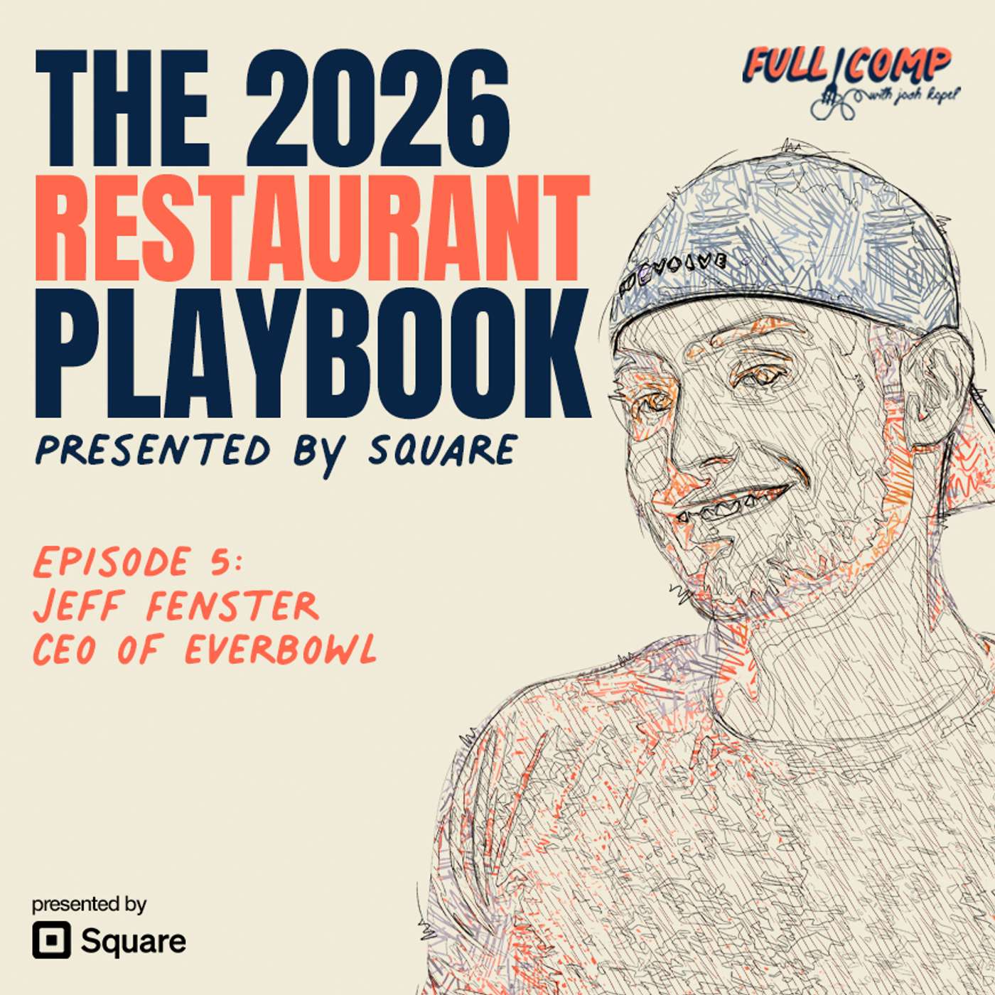 How to Build a Restaurant That Can Scale Without Breaking: Jeff Fenster, Everbowl episode artwork