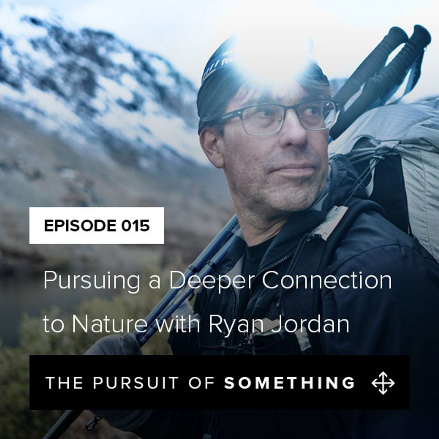 Pursuing a Deeper Connection to Nature with Ryan Jordan episode artwork