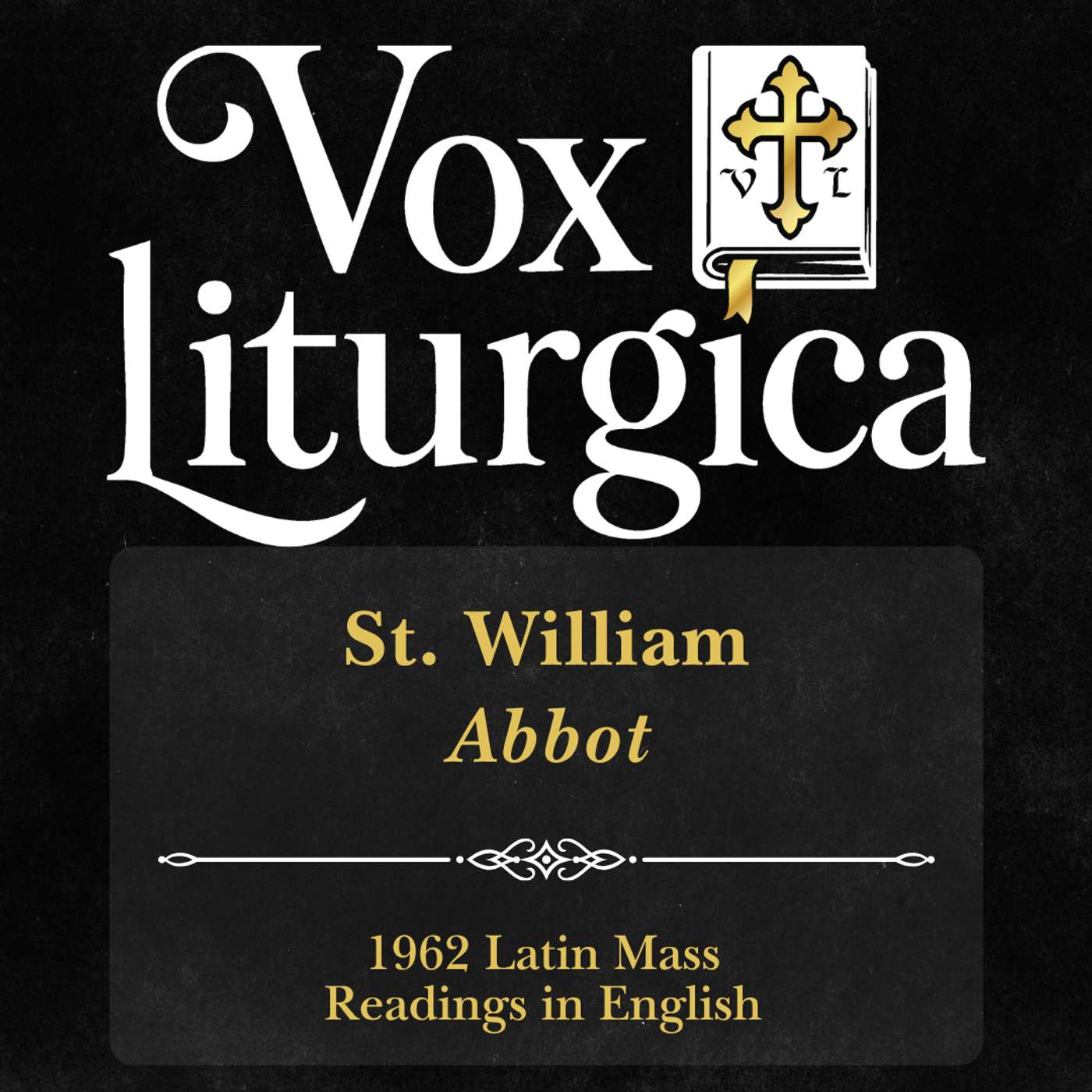 St. William | 1962 Missal | Latin Mass Readings | 6/25/2026 episode artwork