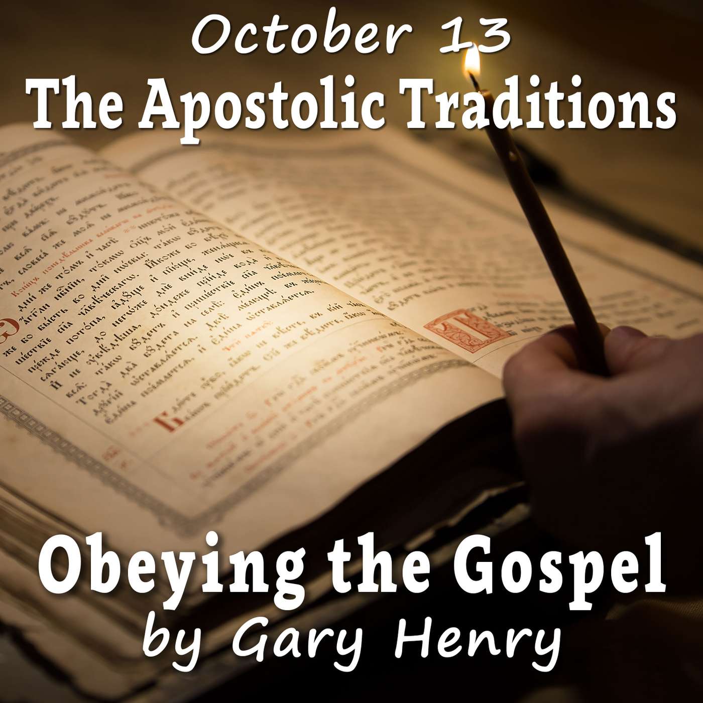 The Apostolic Traditions (October 13) episode artwork