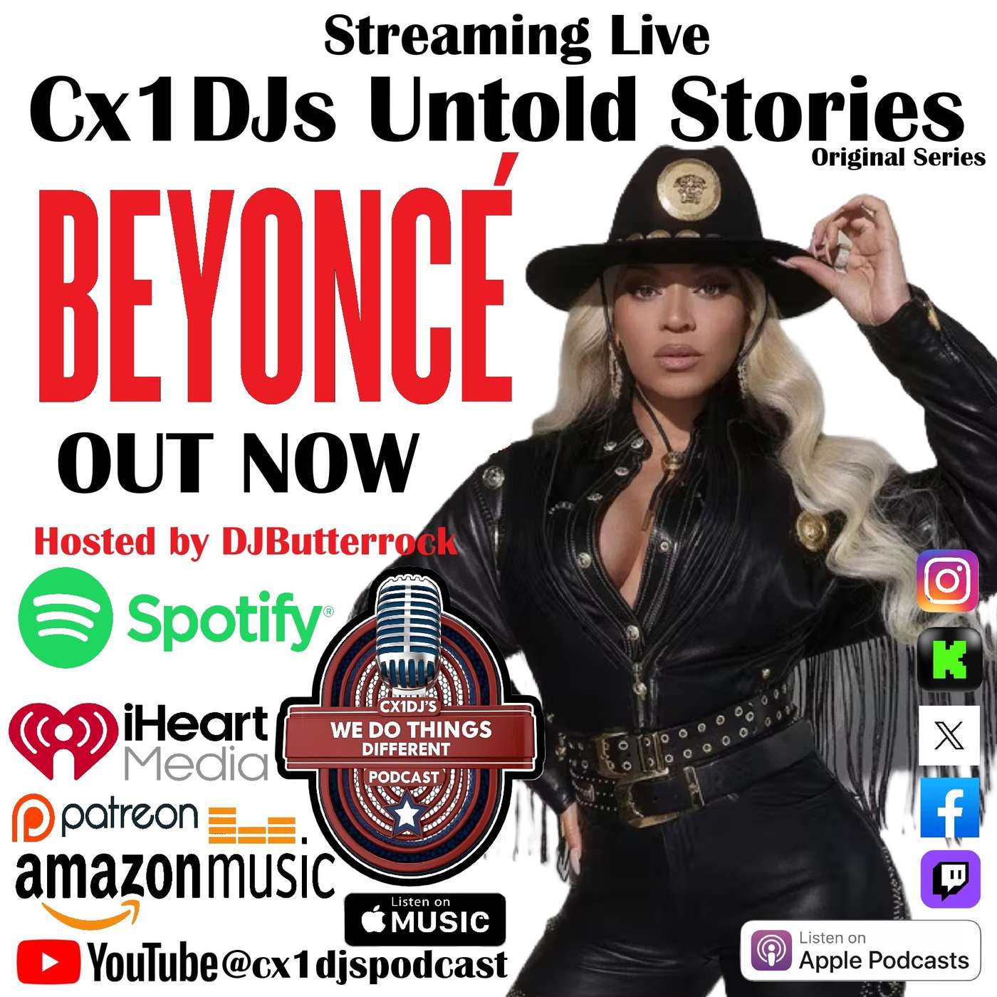 Cx1DJs We Do Things Different Podcast "Untold Stories of Beyonce" hosted by DJButterrock episode artwork