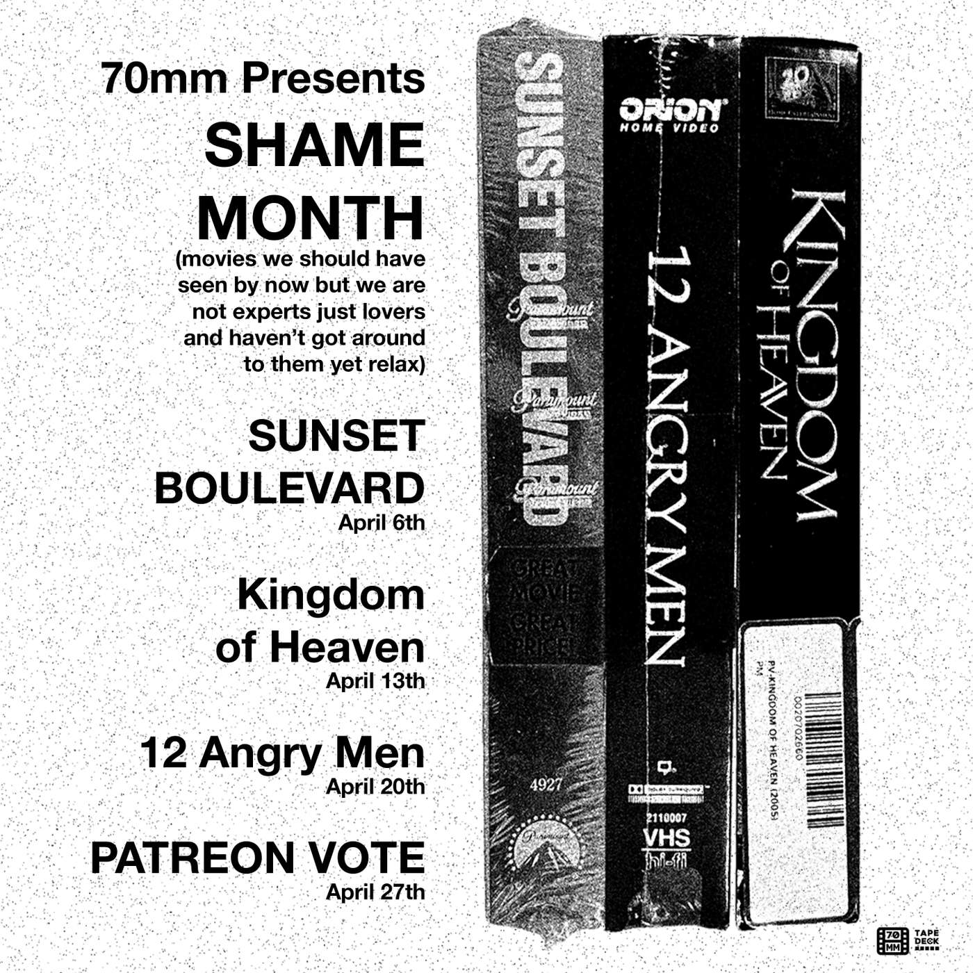 70mm presents... SHAME MONTH