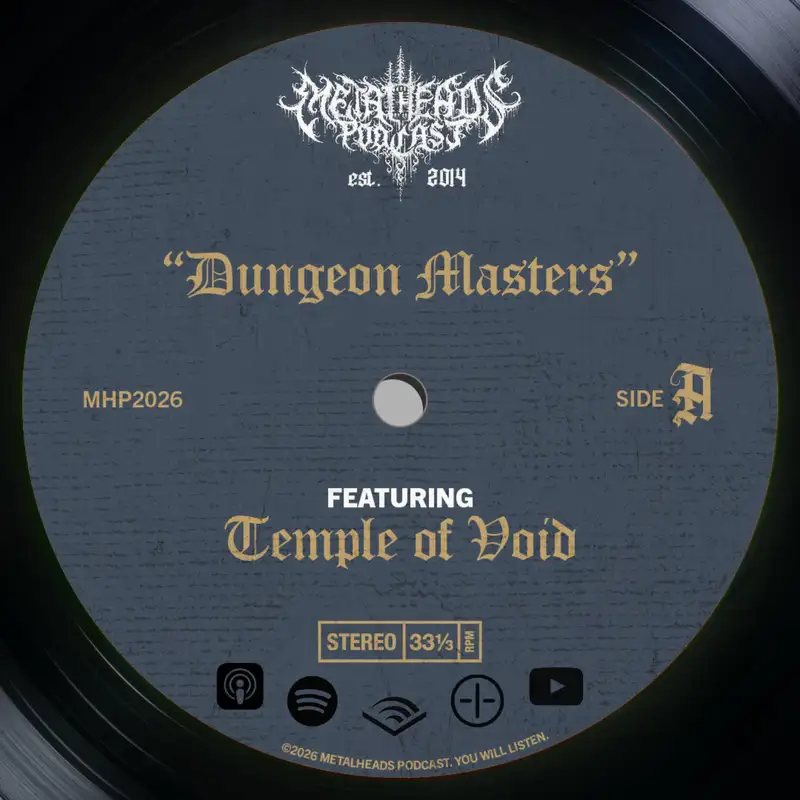 Metalheads Podcast Episode #166: Dungeon Masters 