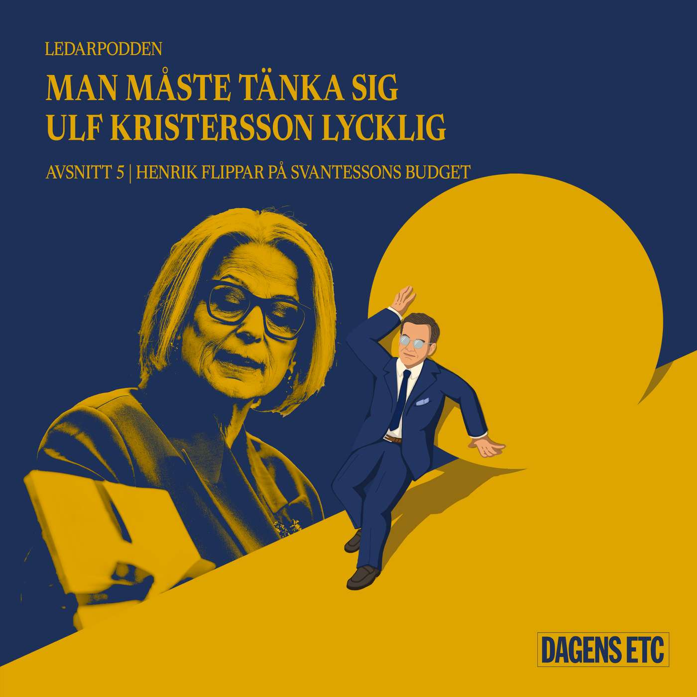 Man måste tänka sig Ulf Kristersson lycklig