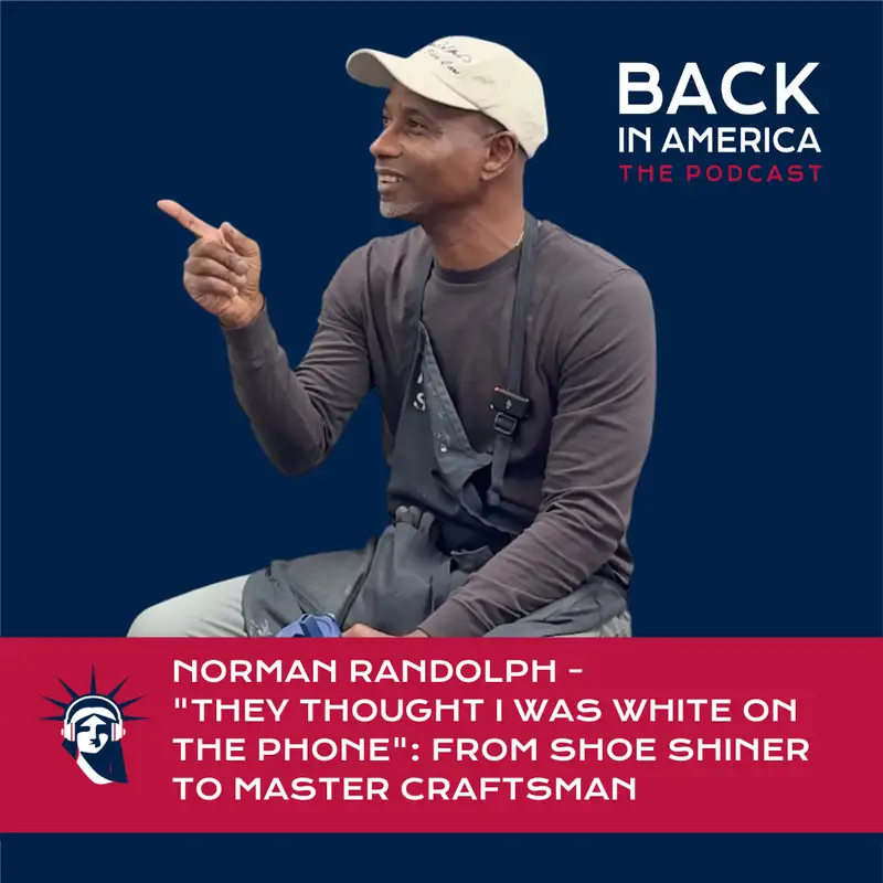 "They Thought I Was White on the Phone": From Shoe Shiner to Master Craftsman