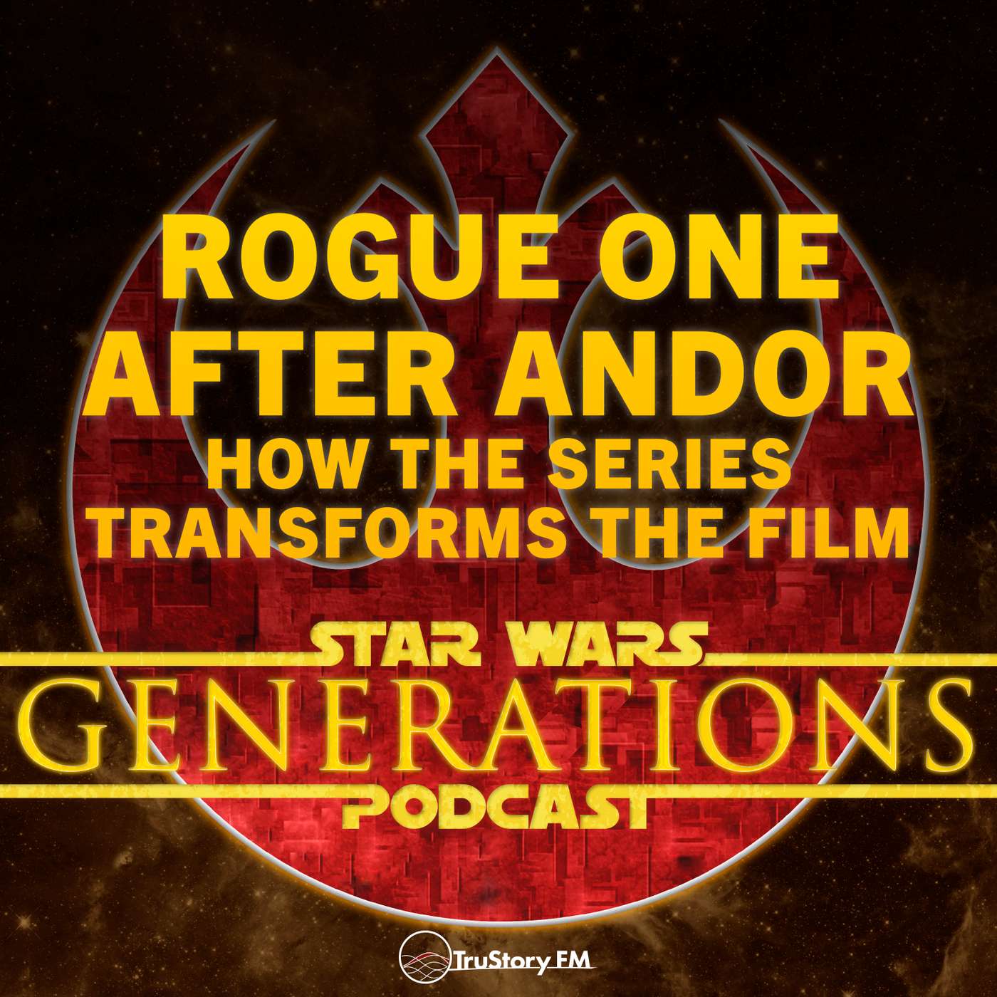Rogue One After Andor: How the Series Transforms the Film episode artwork