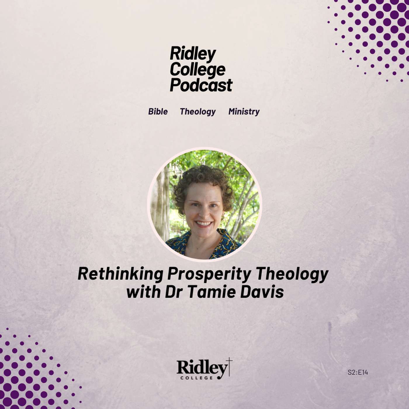 Rethinking Prosperity Theology with Dr Tamie Davis Rethinking Prosperity Theology with Dr Tamie Davis