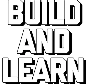Build and Learn