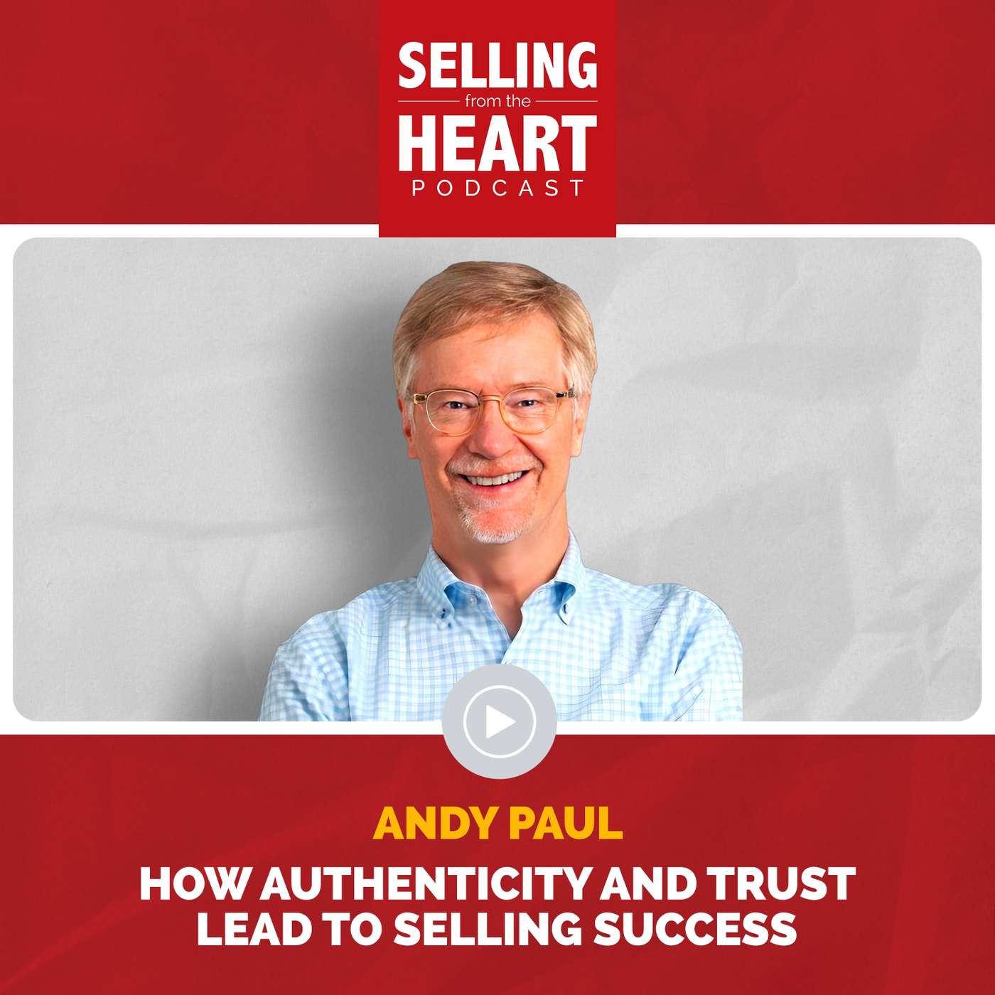 Selling From the Heart Podcast