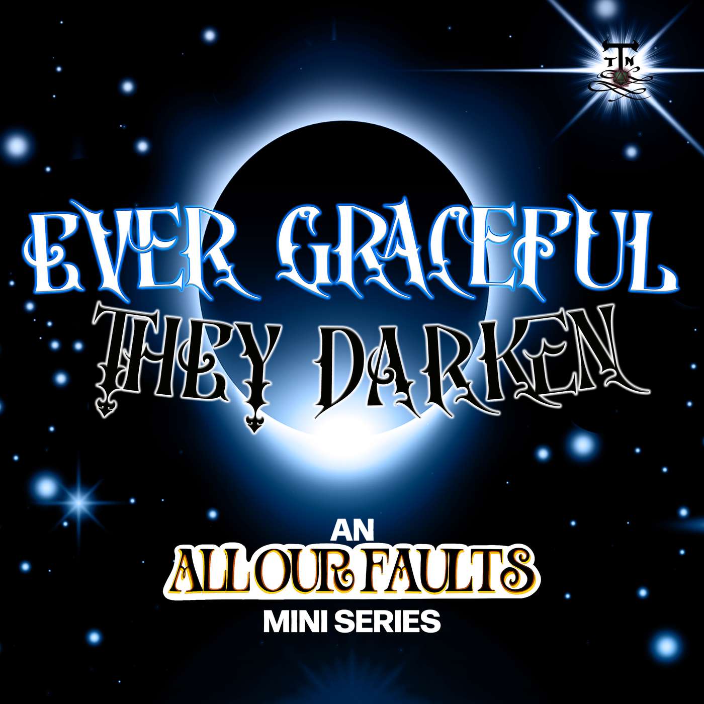 Ever Graceful They Darken | Ch 1 - Divine Bodies Dancing in Their Orbits