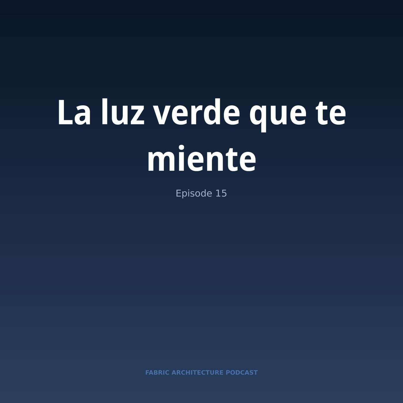 Portada de Microsoft Fabric Architecture Podcast (Español)