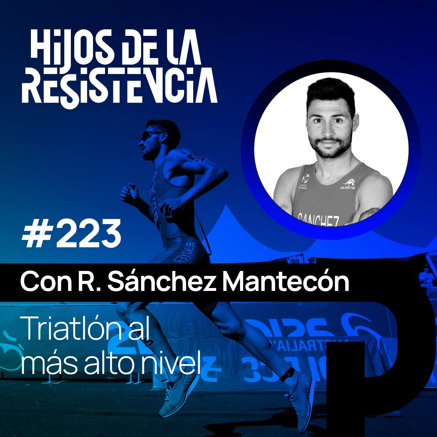 #223 R. SÁNCHEZ MANTECÓN, triatlón al más alto nivel.