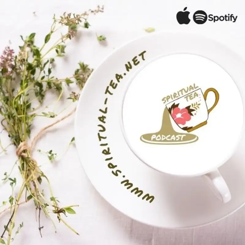 Spiritual Tea Podcast - 08/01/21:  Since God Is For Us