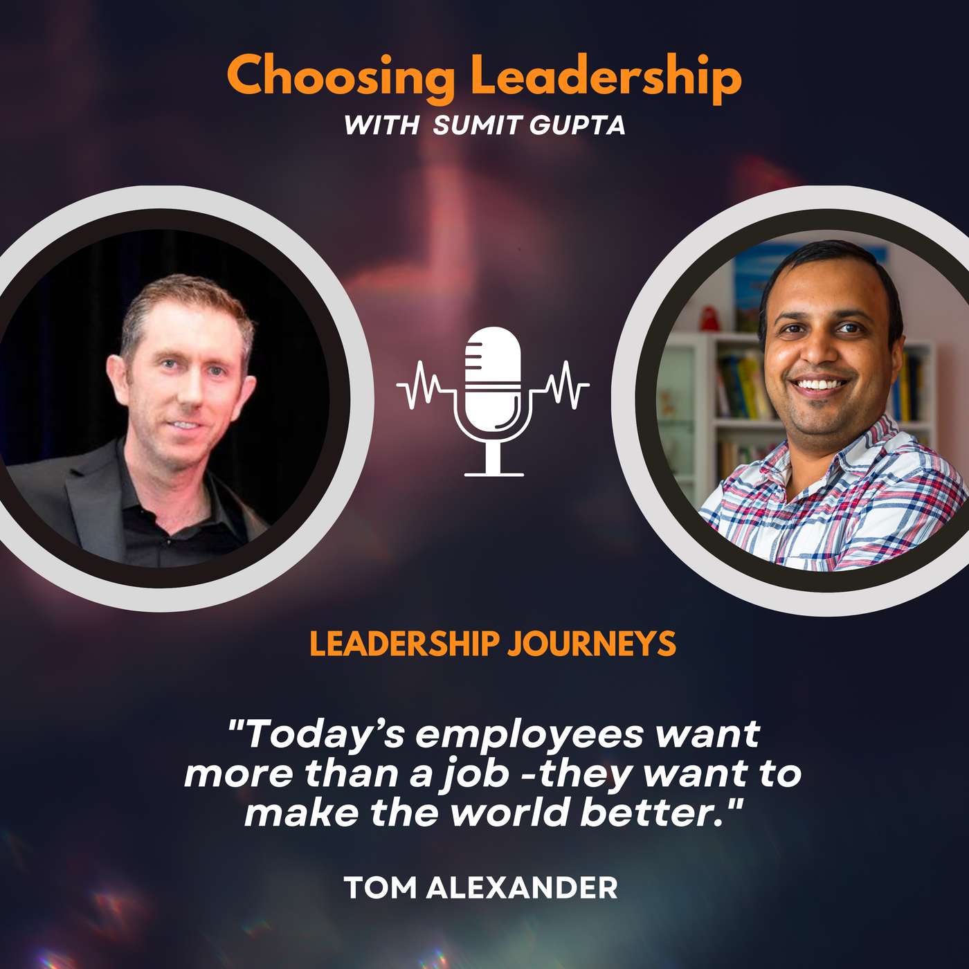 Choosing Leadership with Sumit Gupta