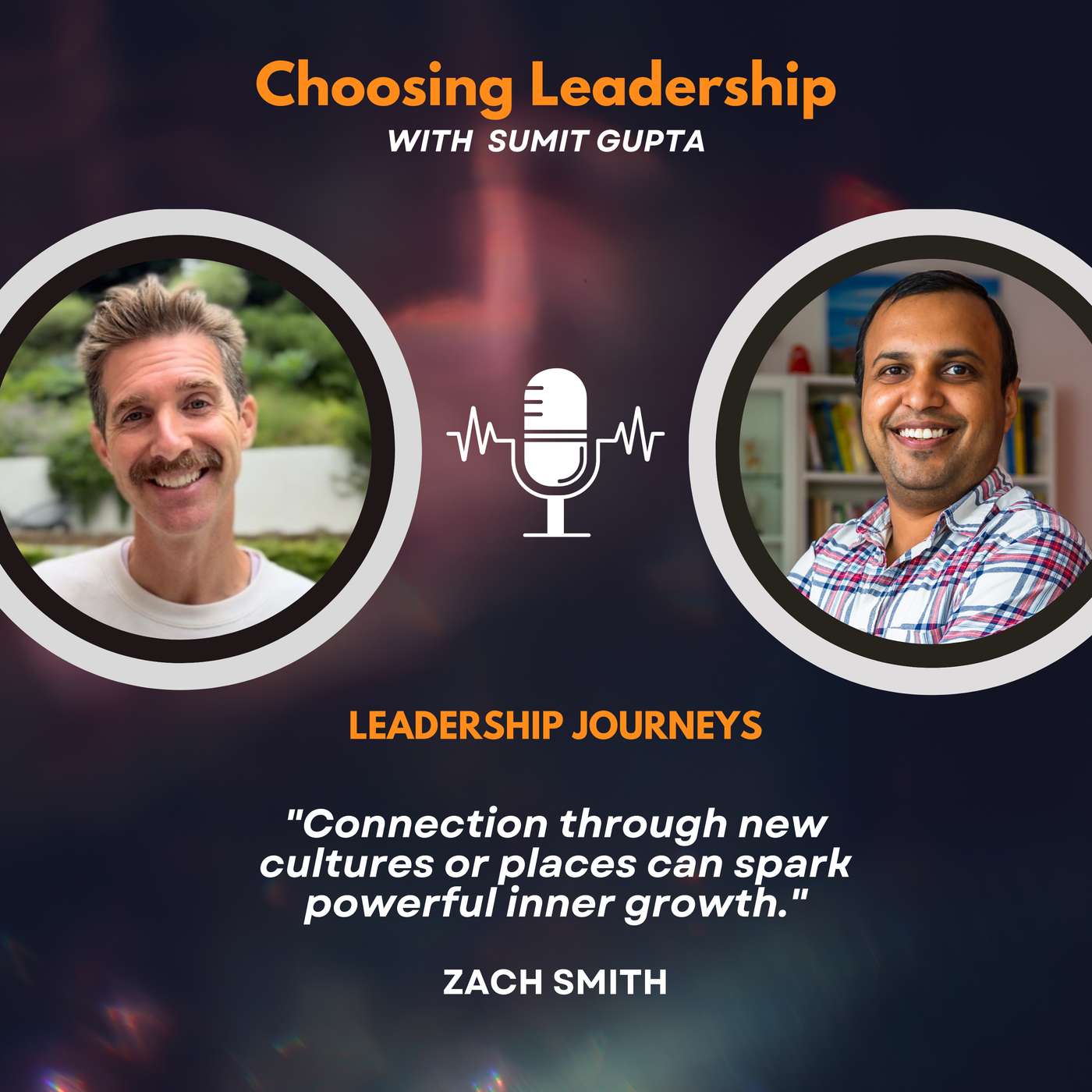 Choosing Leadership with Sumit Gupta