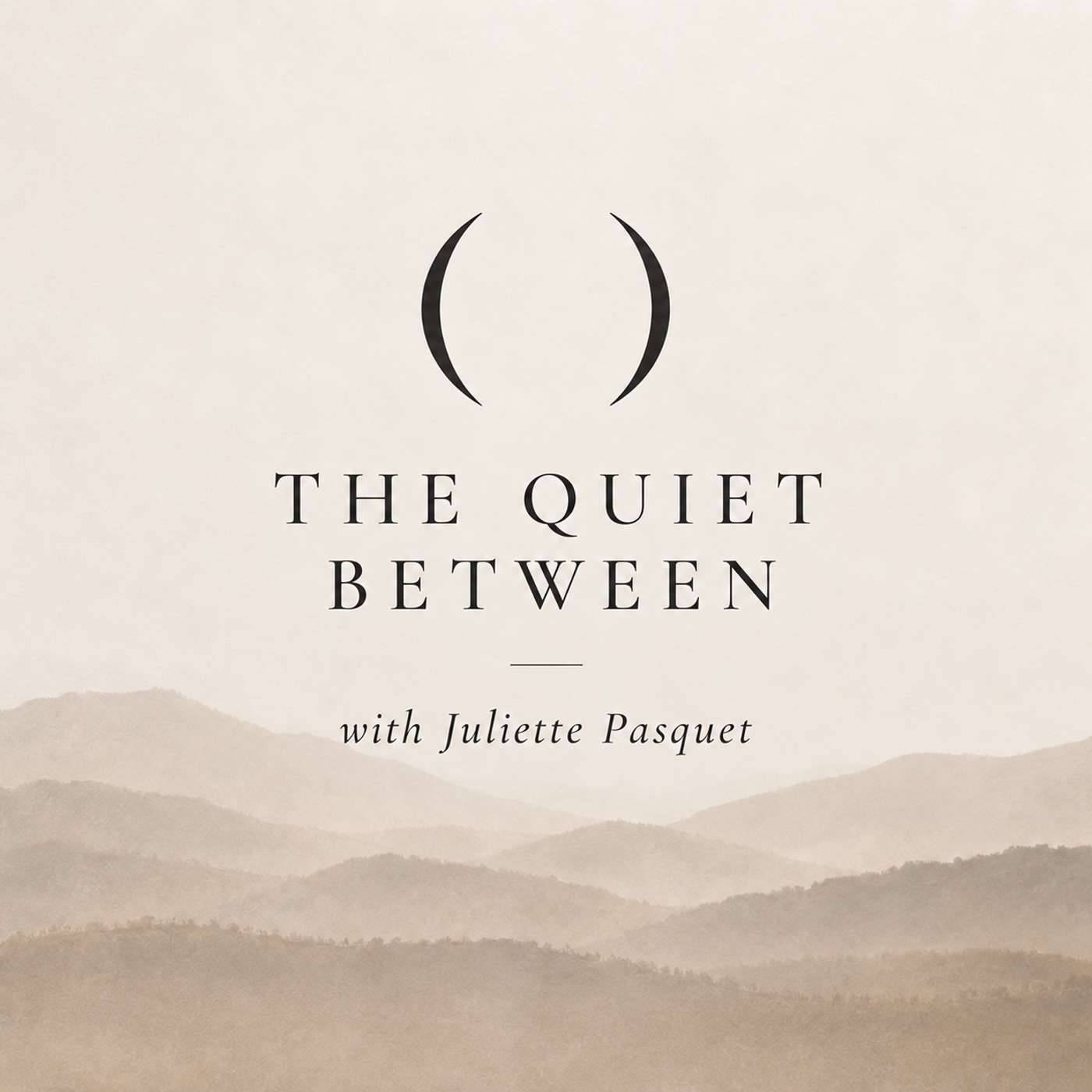 The Quiet Between with Juliette Pasquet podcast artwork