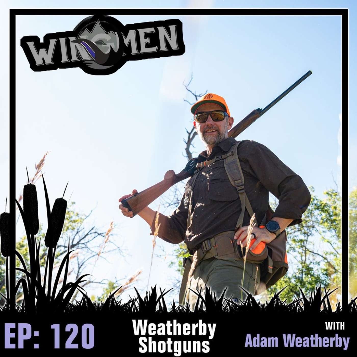 Wingmen Ep 120: Weatherby Shotguns w/Adam Weatherby episode artwork