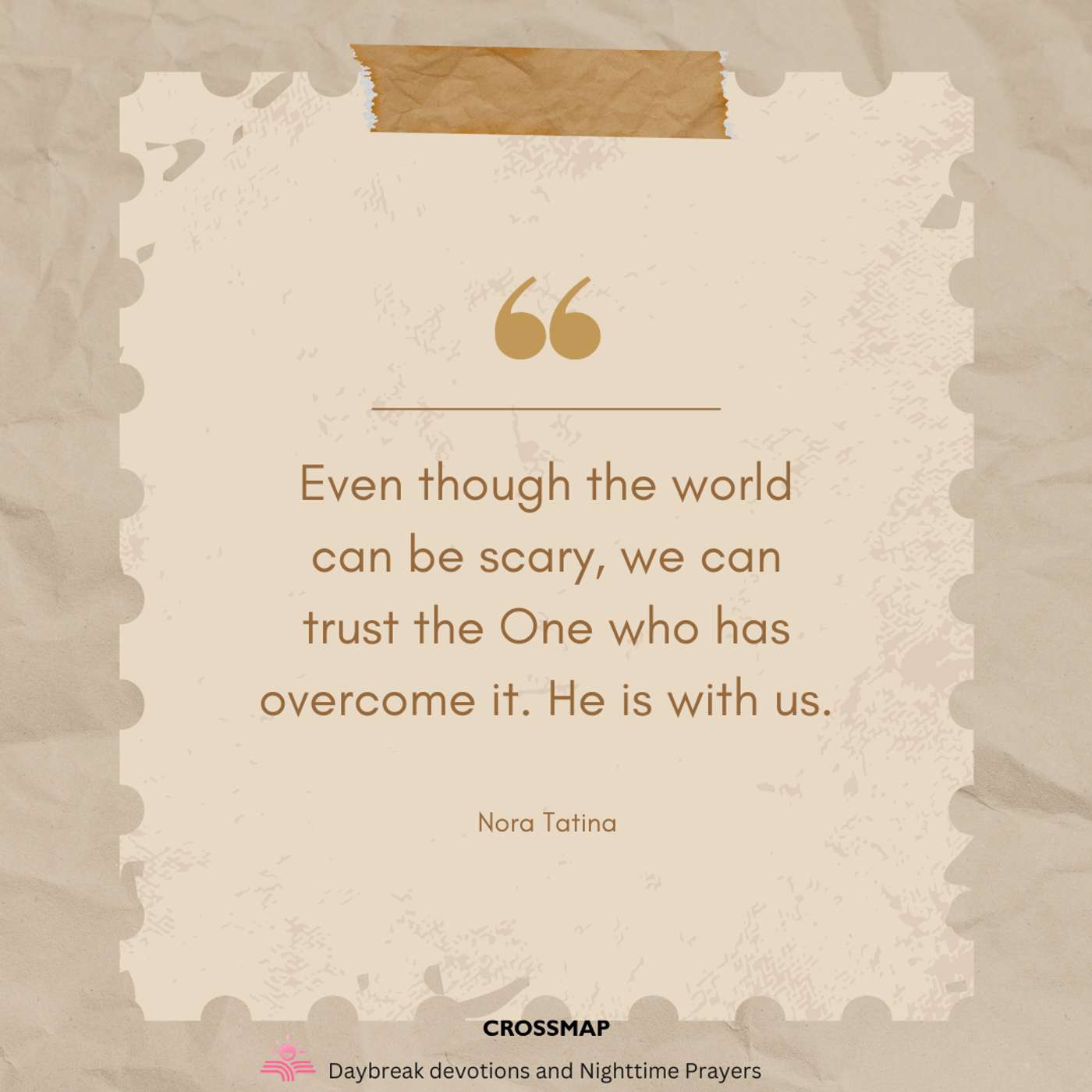 Chasing Away the Things That Scare Us