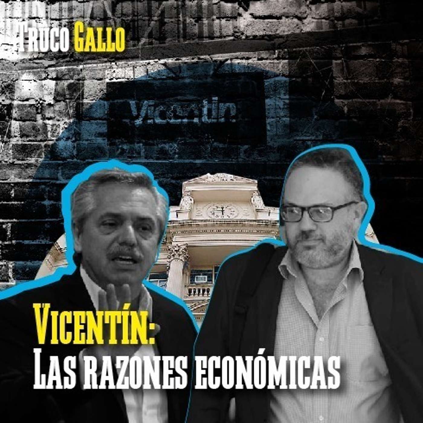 Vicentin: Las razones económicas episode artwork
