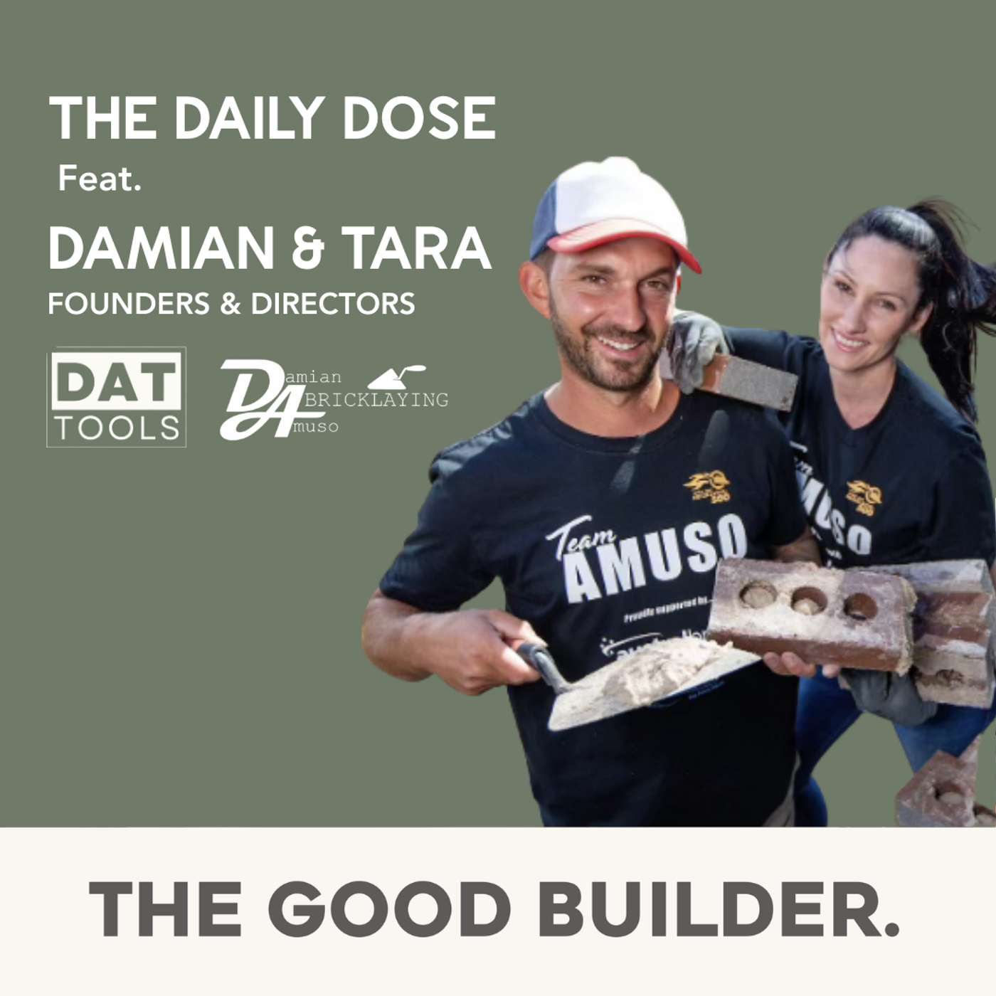 The Daily Dose #251 | Damian and Tara | DA Bricklaying and DAT Tools | Pride, Partnership and Pushing a Trade Forward The Daily Dose #251 | Damian and Tara | DA Bricklaying and DAT Tools | Pride, Partnership and Pushing a Trade Forward
