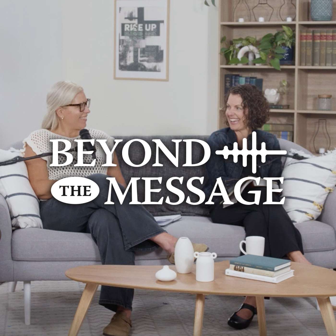 Beyond the Message — Rise Up | Rise Up With Love