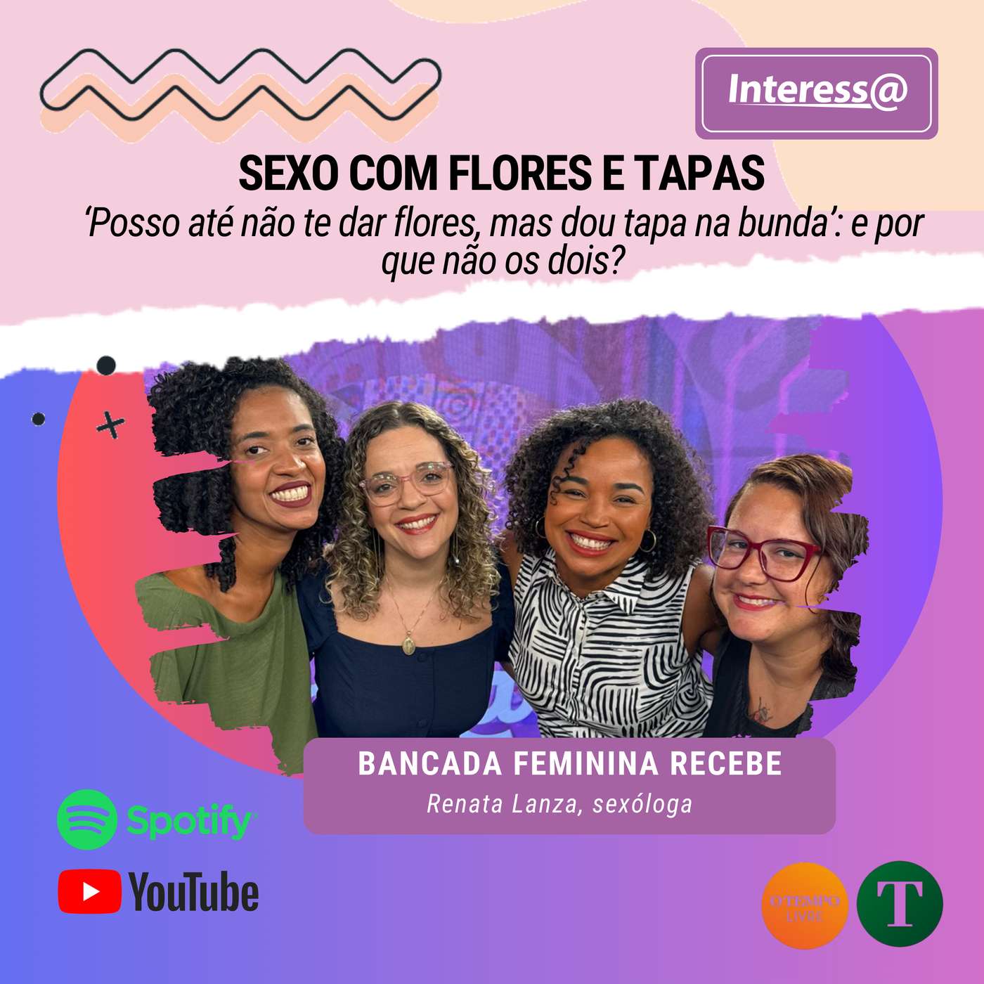 ‘Posso até não te dar flores, mas dou tapa na bunda’: e por que não os dois?