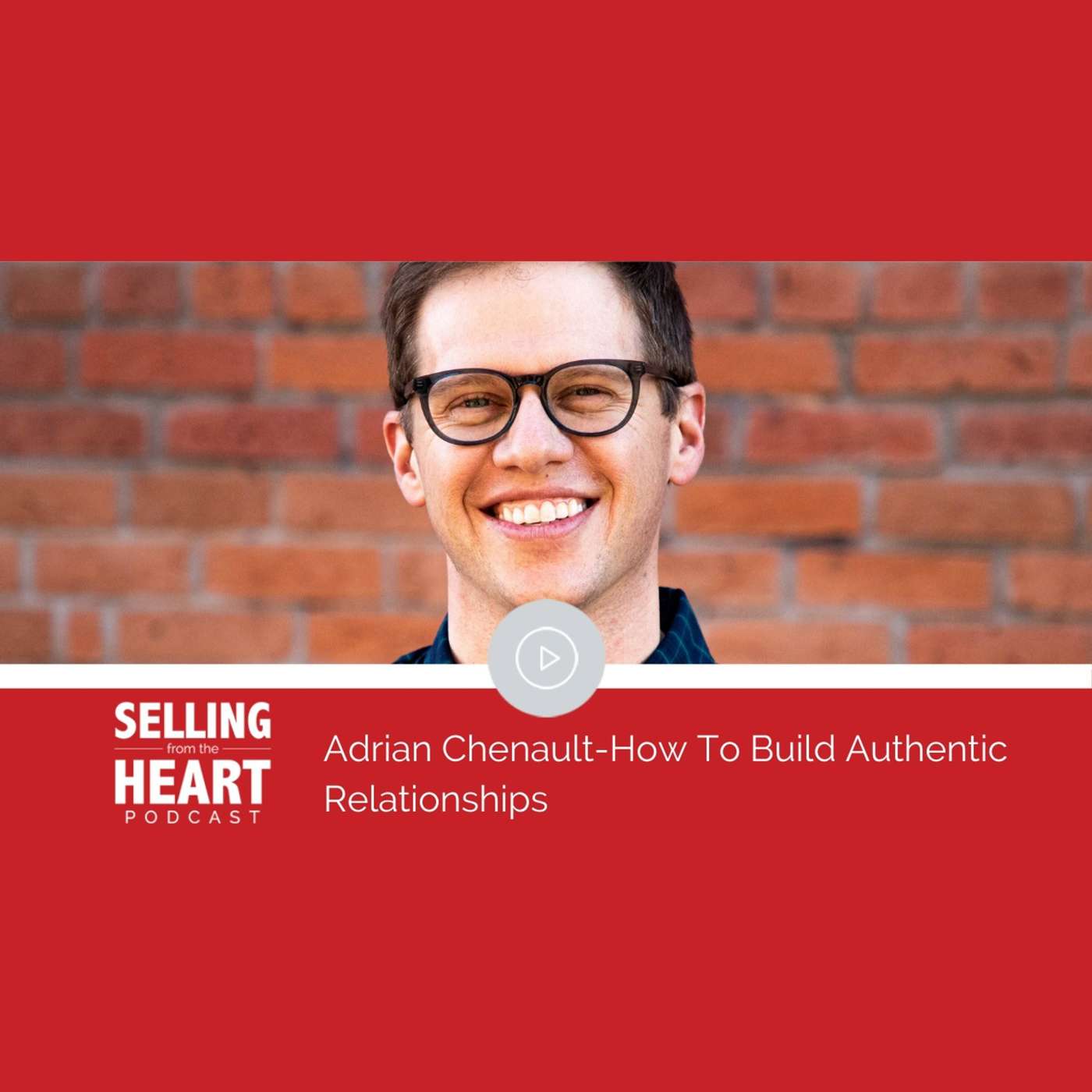 Selling From the Heart Podcast