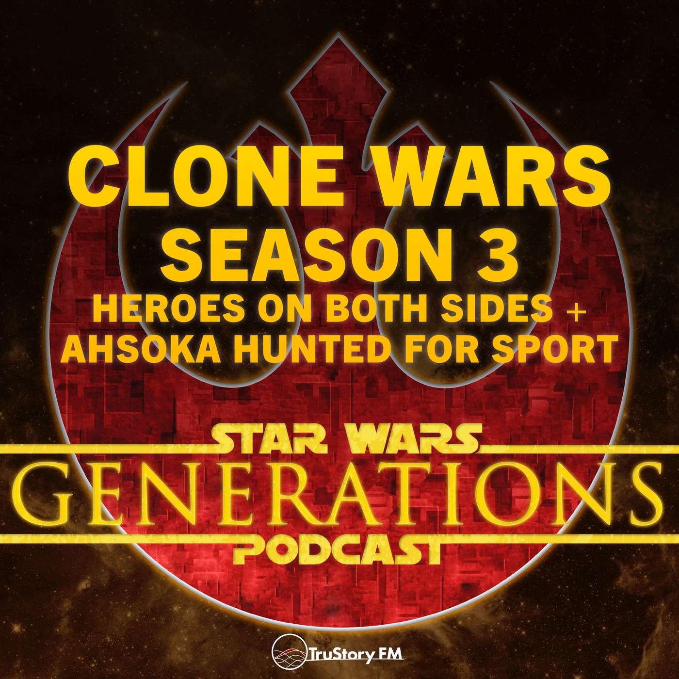 Clone Wars S3 • Heroes on Both Sides + Ahsoka Hunted for Sport episode artwork
