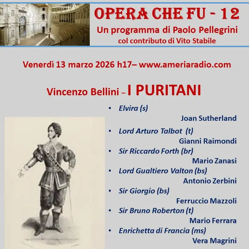 L'Opera che fu 12 - V. Bellini - I Puritani