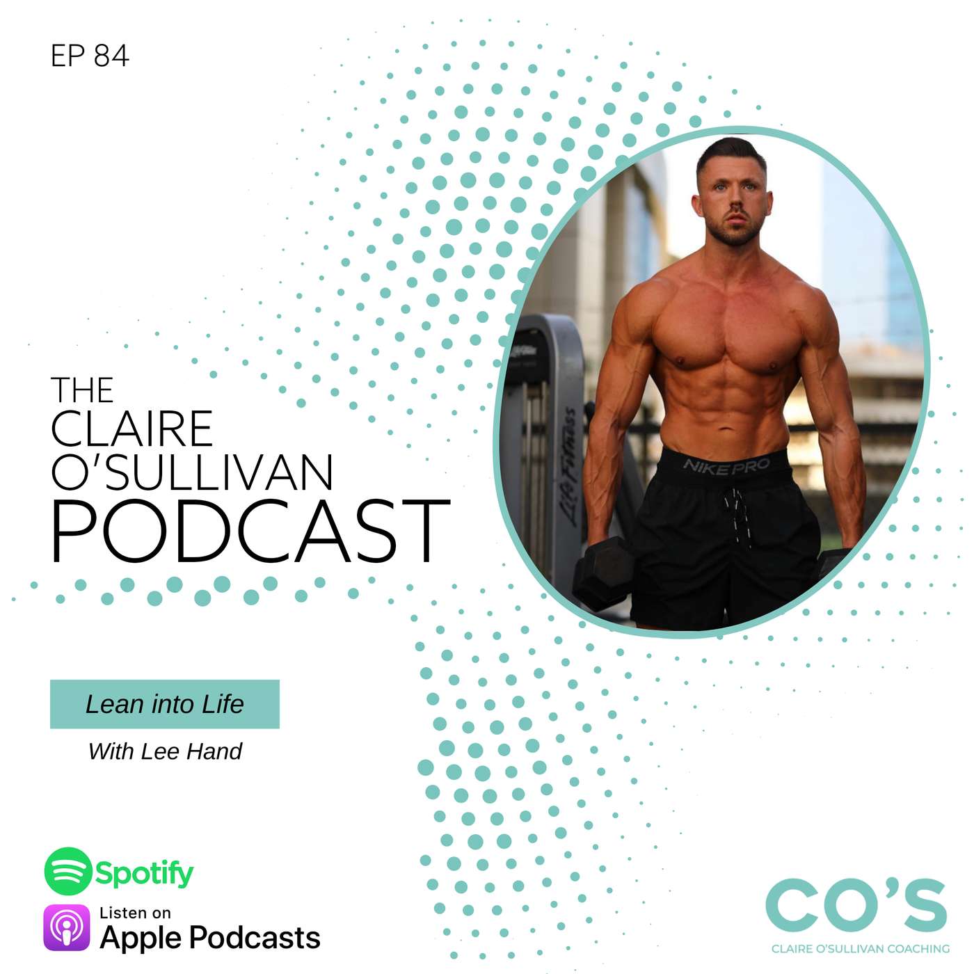 #84: Lean Into Life With Lee Hand episode artwork