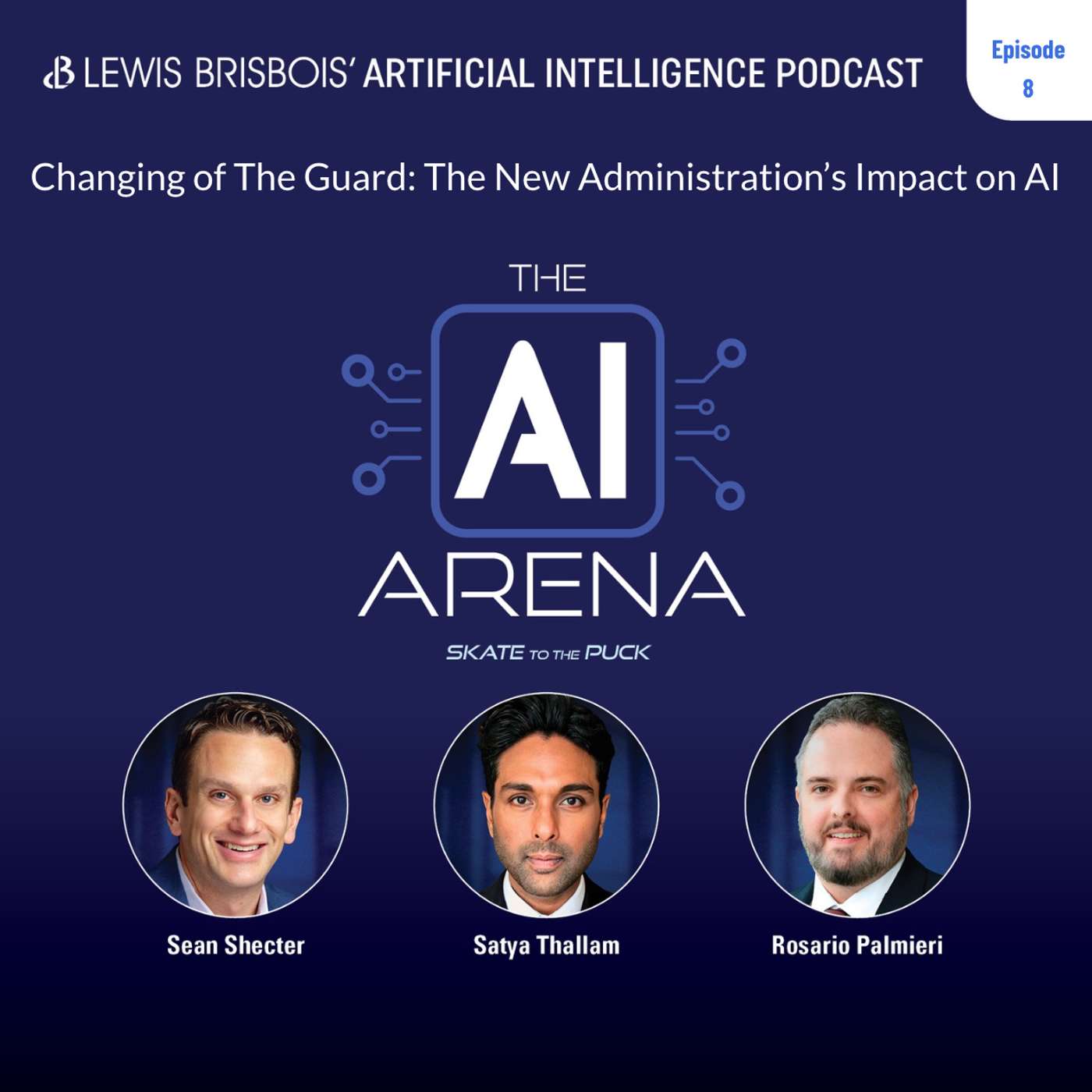 The AI Arena - Skate to The Puck: A Lewis Brisbois Podcast