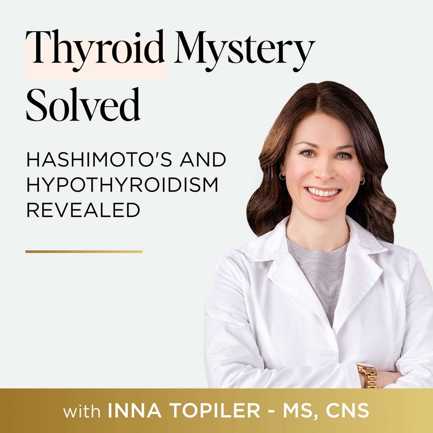 Thyroid Mystery Solved: Hashimoto\'s and Hypothyroidism Revealed