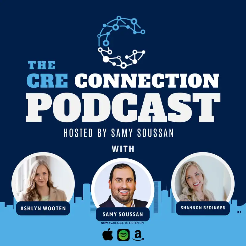 Ep. 5 - The Art of Marketing in The Commercial Real Estate Arena with Shannon Bedinger and Ashlyn Wooten