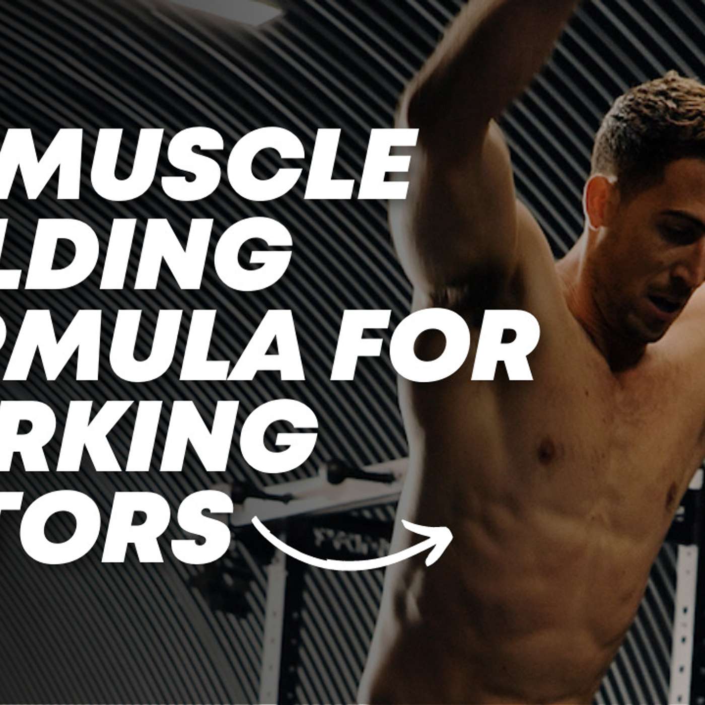 My Rapid Muscle Building Formula For Working Actors episode artwork