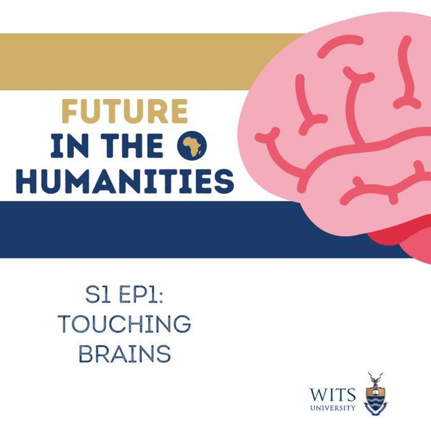 Future in the Humanities EP 1/3: Touching Brains