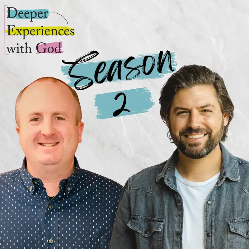 Sabbatical Reflections with Pastor Dave and Casey Cheshire - Deeper Experiences with God - Season 2 Episode 23