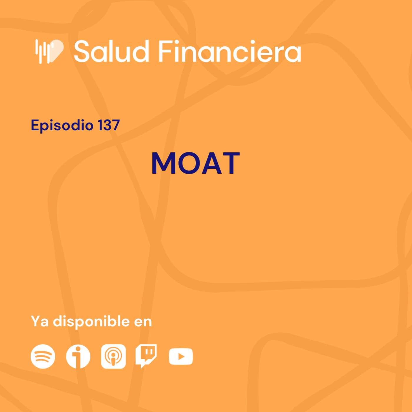 Salud Financiera #137: MOAT
